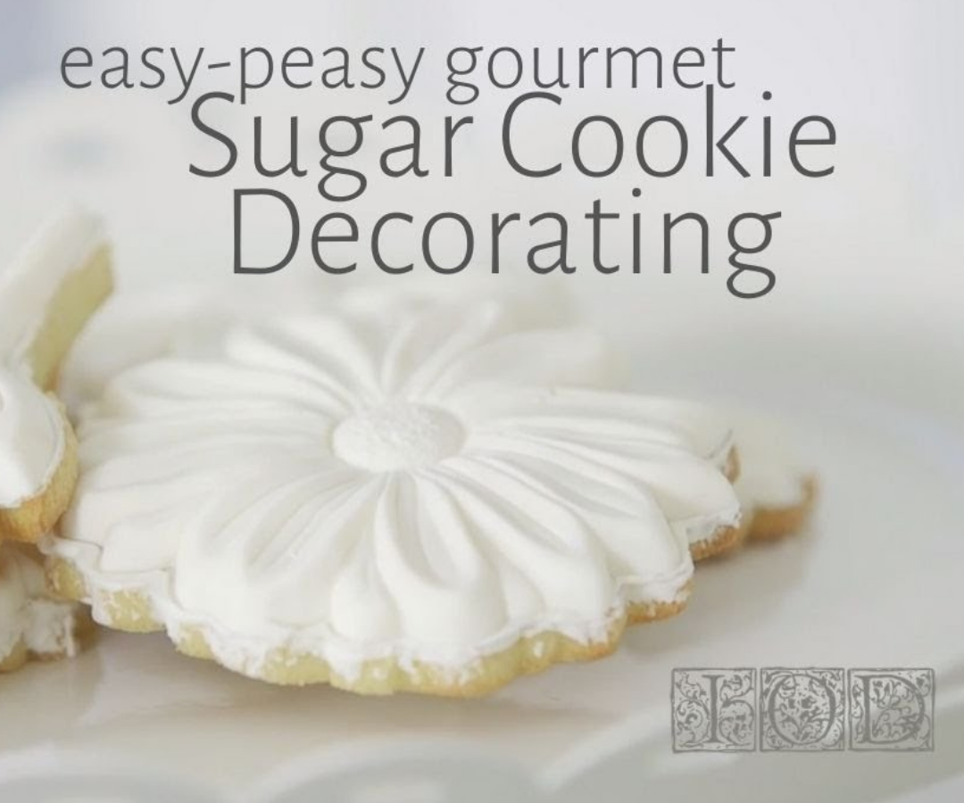 easy-peasy gourmet Sugar Cookie Decorating Cover